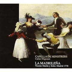 Martin y Soler - La Madrilena / Capella de Ministrers, Carles Magraner