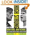 High Strung: Bjorn Borg, John McEnroe, and the Last Days of Tennis's Golden Age