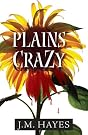 Plains Crazy: A...
