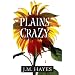 Plains Crazy (Mad Dog & Englishman Mysteries)