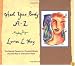 Heal Your Body A-Z: The Mental Causes for Physical Illness and the Way to Overcome Them