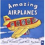 Amazing Airplanes (Amazing Machines)