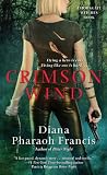 Crimson Wind by Diana Pharaoh Francis