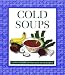 Books : Cold Soups [Paperback]