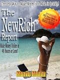 The New Rich Report: Make Money Online in 48 Hours or Less!