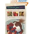 The Cardiologist's Wife's Chocolate Too! Diet: No Sugar, No Fat... by Joyce Schneider and Robert G. Schneider