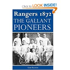Rangers 1872: The Gallant Pioneers