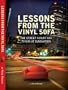 Lessons From the Vinyl Sofa: The Street Smart Way to Win At Innovation (Innovation)