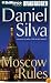 Moscow Rules (Gabriel Allon)