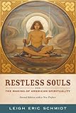 Restless souls : the making of American spirituality