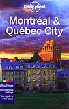 Lonely Planet Montreal & Quebec City (City Guide)