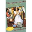 Como agua para chocolate (Vintage Espanol) (Spanish Edition)