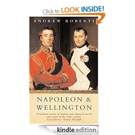 Napoleon and Wellington: The Long Duel