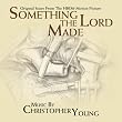 Something The Lord Made - Original Soundtrack Recording