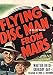 Flying Disc Man From Mars ; A Sci-Fi Serial