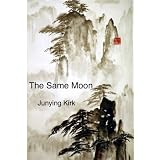 The Same Moon (Journey To The West) ~ Junying Kirk