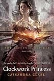 Omslagsbilde av Clockwork Princess (Infernal Devices)