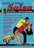 Salsa Crazy Presents: Learn to Salsa Dance, Volume 3: Salsa Dancing Guide for Beginners