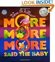 "More More More," Said the Baby (A Caldecott Honor book)