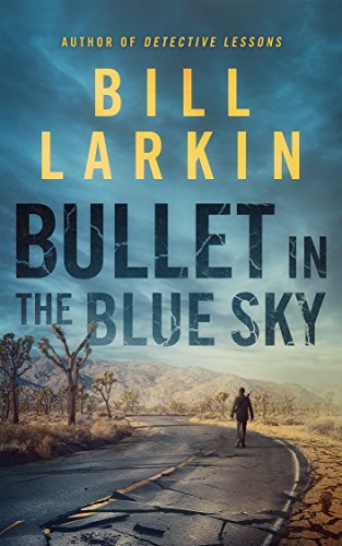 Bullet in the Blue Sky