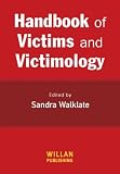 Handbook of Victims and Victimology