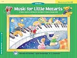 Alfred's Music for Little Mozarts, Music Lesson Book 2 (Alfred's Music for Little Mozarts)