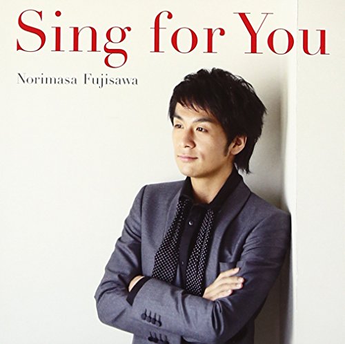 Sing for You 藤澤ノリマサ