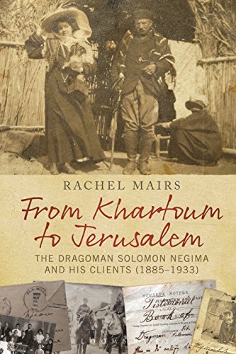 From Khartoum to Jerusalem: The Dragoman Solomon Negima and his Clients (1885?1933)