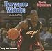 Books : Dwayne Wade: Basketball Star (Sports Superstars)