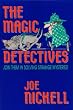 The Magic Detectives: Join Them in Solving Strange Mysteries