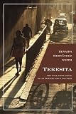 Teresita: The Fall from Grace of an Initiate and a Country