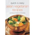 Quick and Easy Asian Vegetarian Recipes (Learn to Cook) by Vegetarian Cuisine