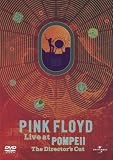 Pink Floyd : live at Pompei (the director's cut)