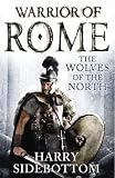 Wolves of the North: Warrior of Rome 5