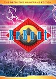 ReBoot: The Definitive Mainframe Edition