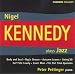 Nigel Kennedy Plays Jazz