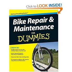 Bike Repair & Maintenance For Dummies  - Dennis Bailey