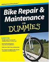Bike Repair and Maintenance for Dummies