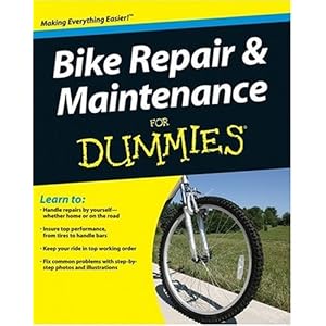 Bike Repair & Maintenance For Dummies - Dennis Bailey