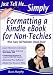 Product icon of Just Tell Me Simply: Formatting a Kindle eBook for