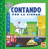 Contando Por La Ciudad/ Counting in the City (Las Matematicas En Nuestro Mundo/ Math in Our World) (Spanish Edition)