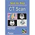 Step by Step Ct Scan (Step by Step S.) (Step by Step (Anshan)) (Step by Step (Anshan))