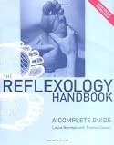 The Reflexology Handbook: A complete guide