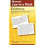 Law in a Flash: Evidence