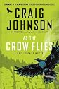 As the Crow Flies: A Walt Longmire Mystery