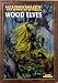 Warhammer Armies: Wood Elves