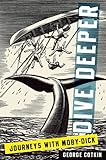 Dive Deeper: Journeys with Moby-Dick