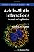 Avidin-Biotin Interactions: Methods and Applications (Methods in Molecular Biology)