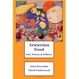 armenian food fact fiction  folklore