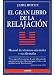 El Gran Libro de La Relajacion